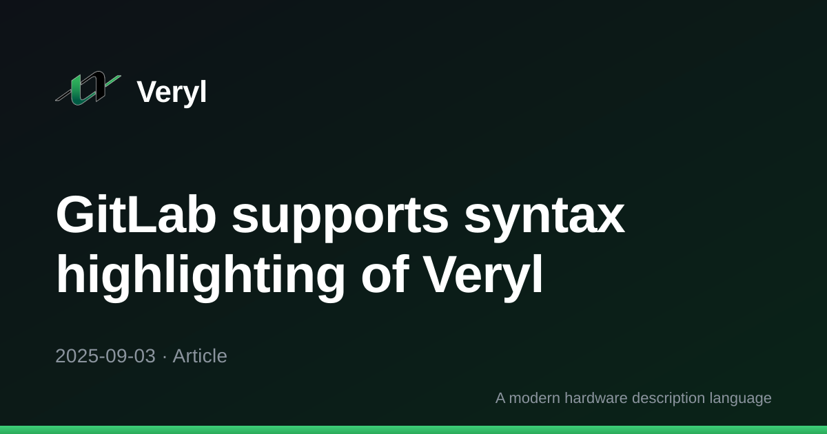 GitLab supports syntax highlighting of Veryl | Veryl